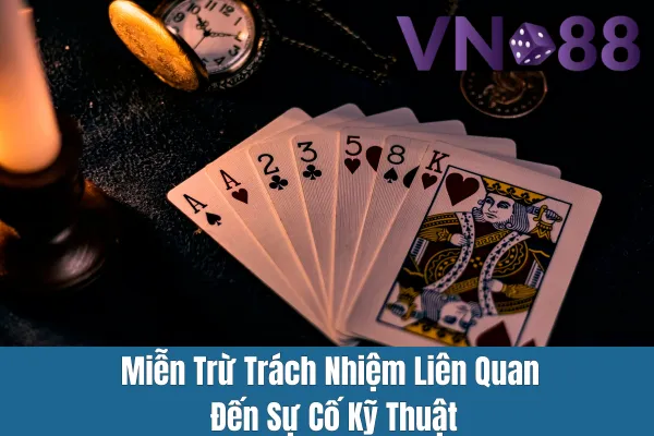 Miễn Trừ Trách Nhiệm 1 Miễn Trừ Trách Nhiệm Liên Quan Đến Sự Cố Kỹ Thuật
