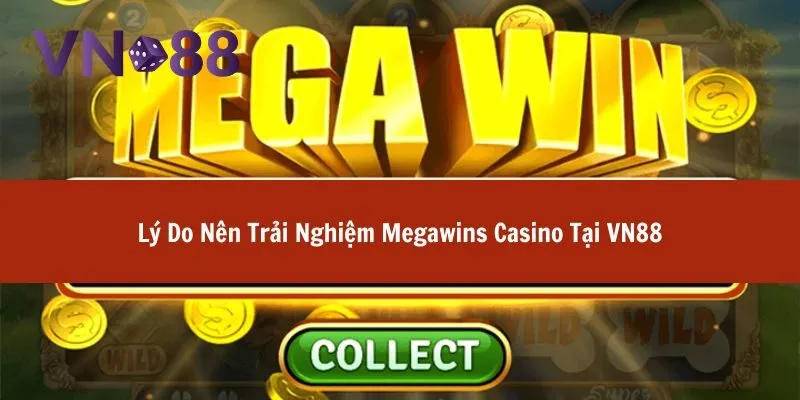 Megawins Casino Và Cơ Hội Thắng Lớn Từ Những Trò Chơi Slot Hấp Dẫn 3 megawins casino