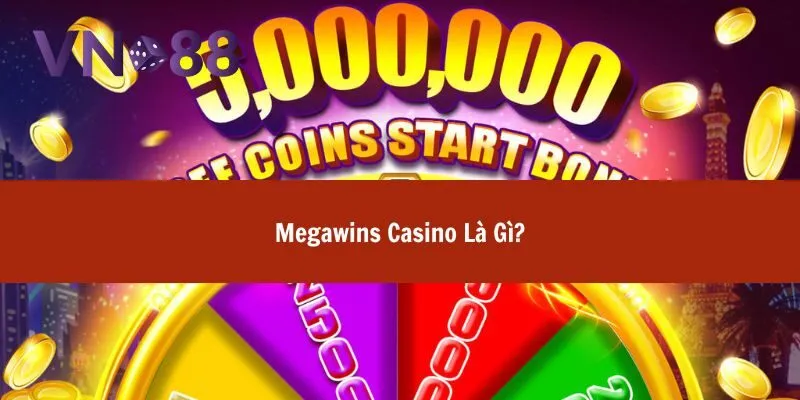 Megawins Casino Và Cơ Hội Thắng Lớn Từ Những Trò Chơi Slot Hấp Dẫn 2 megawins casino