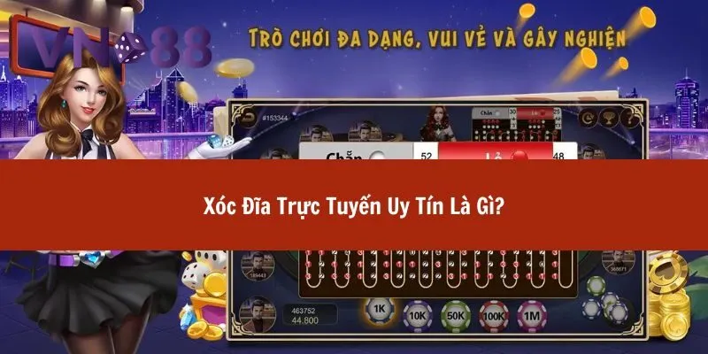 Trải Nghiệm Xóc Đĩa Trực Tuyến Uy Tín Với Tỷ Lệ Thắng Cao 2 xóc đĩa trực tuyến uy tín